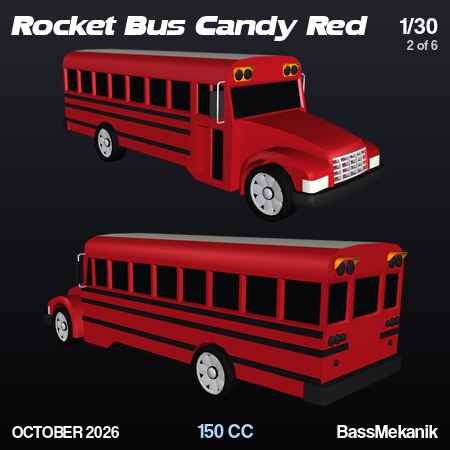Rocket Bus Candy by BassMekanik