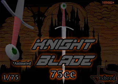 KnightBlade(75)[0726] by txbred
