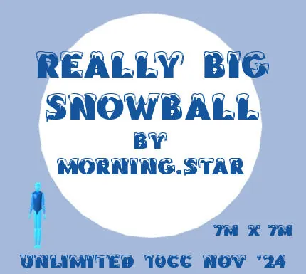 Really Big Snowball(10)[1108] by Morning.star