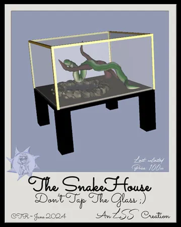 The Snakehouse(100){0531} by LSS